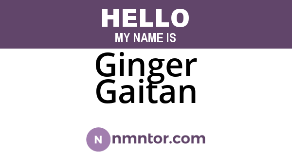Ginger Gaitan
