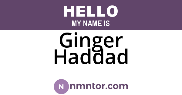 Ginger Haddad