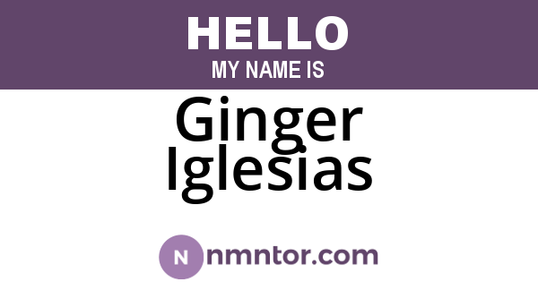 Ginger Iglesias