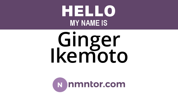 Ginger Ikemoto