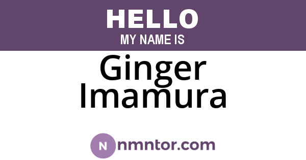 Ginger Imamura