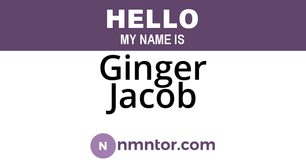 Ginger Jacob