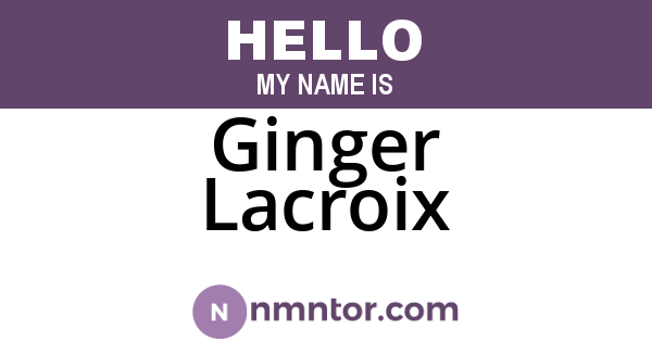 Ginger Lacroix