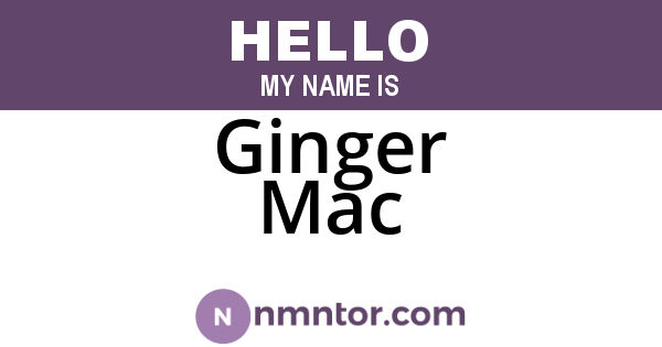 Ginger Mac