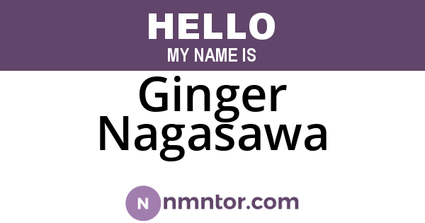 Ginger Nagasawa