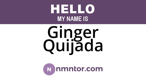 Ginger Quijada