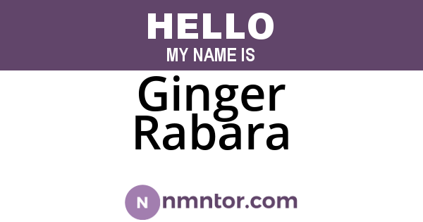 Ginger Rabara
