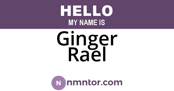 Ginger Rael