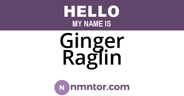 Ginger Raglin