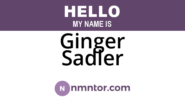 Ginger Sadler