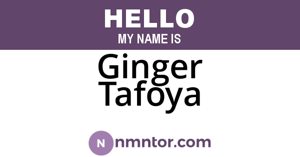 Ginger Tafoya