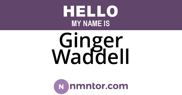 Ginger Waddell