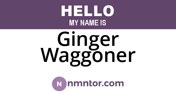 Ginger Waggoner