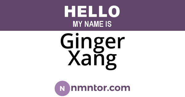 Ginger Xang