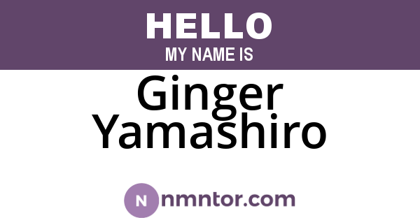Ginger Yamashiro