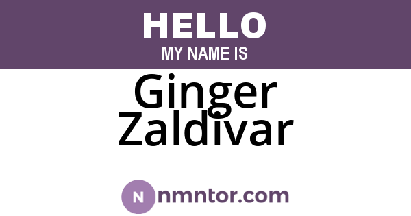Ginger Zaldivar