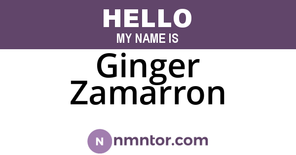 Ginger Zamarron