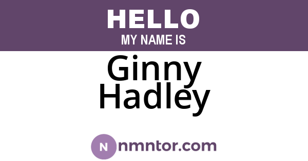 Ginny Hadley