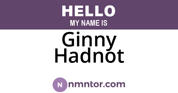 Ginny Hadnot
