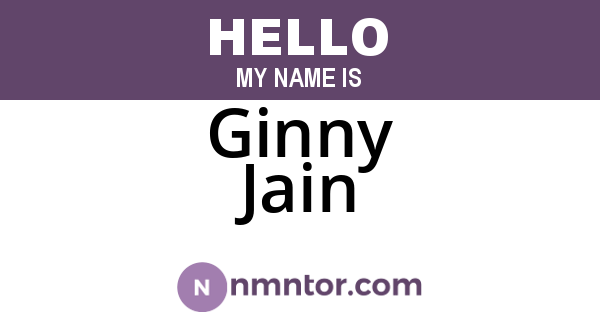 Ginny Jain