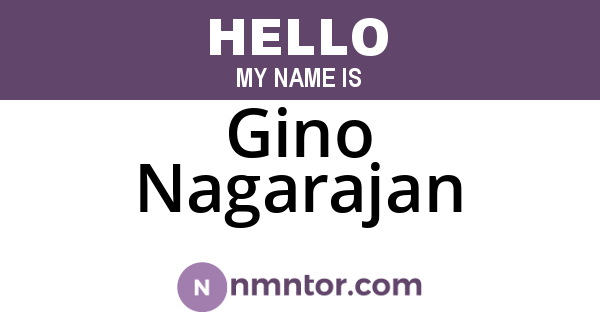 Gino Nagarajan
