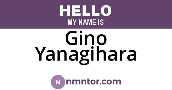 Gino Yanagihara