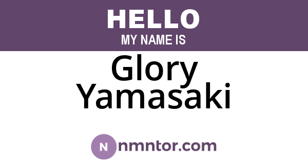 Glory Yamasaki
