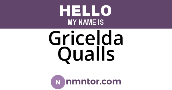 Gricelda Qualls