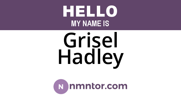 Grisel Hadley