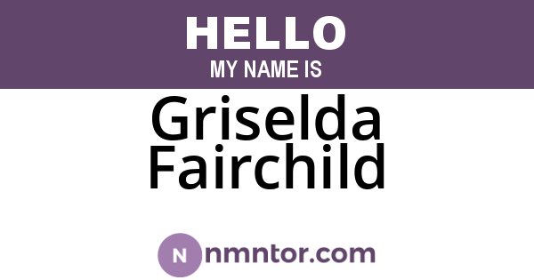 Griselda Fairchild