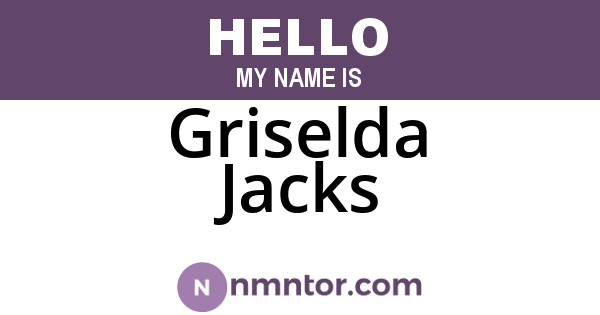 Griselda Jacks