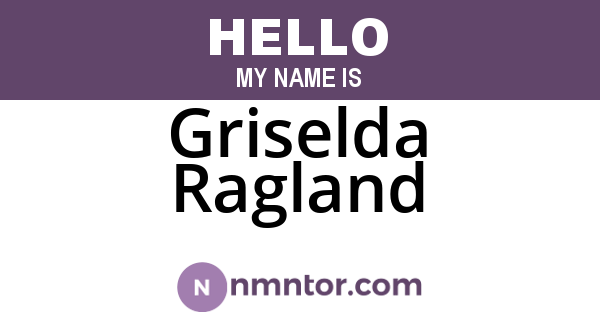 Griselda Ragland
