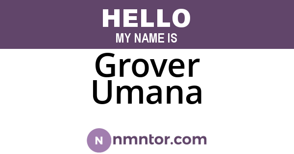 Grover Umana