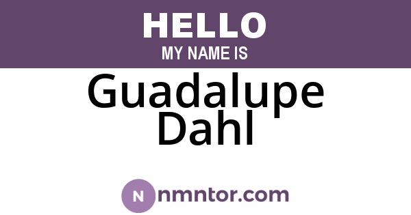 Guadalupe Dahl