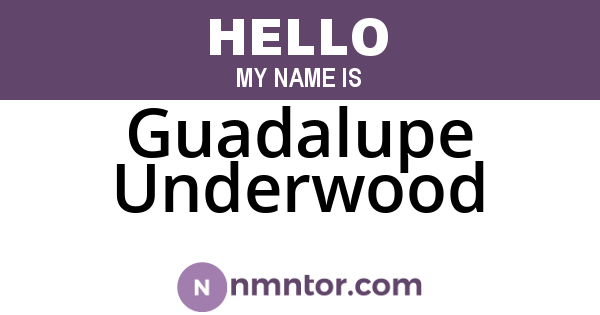 Guadalupe Underwood