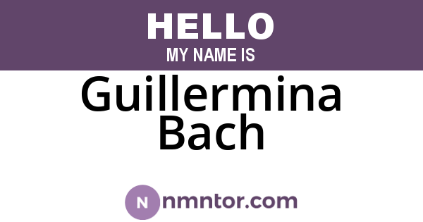 Guillermina Bach