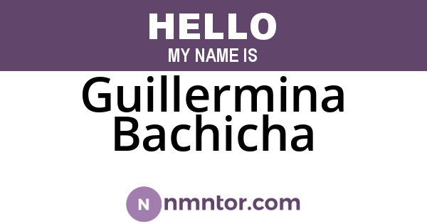 Guillermina Bachicha