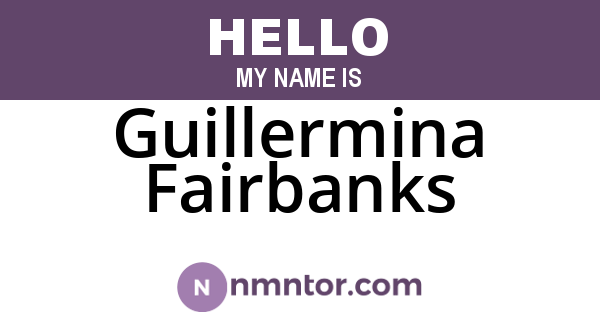 Guillermina Fairbanks