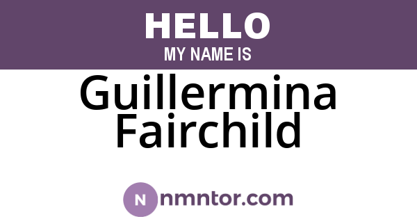 Guillermina Fairchild
