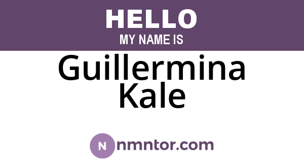 Guillermina Kale