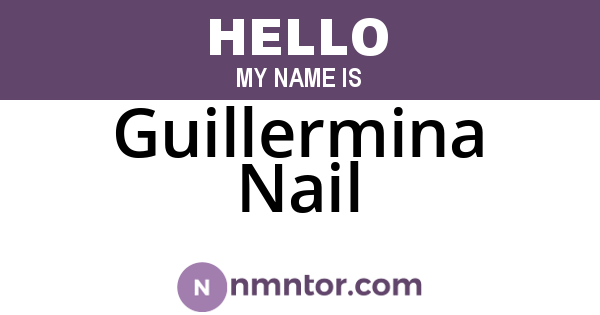 Guillermina Nail