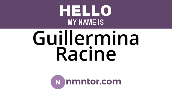 Guillermina Racine