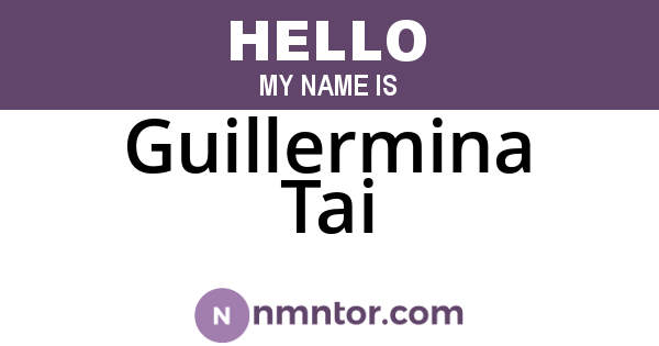Guillermina Tai