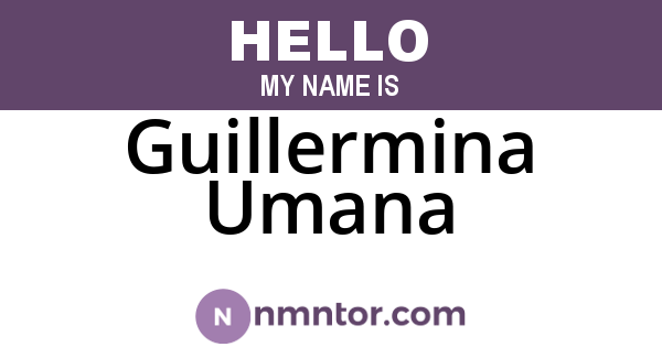 Guillermina Umana