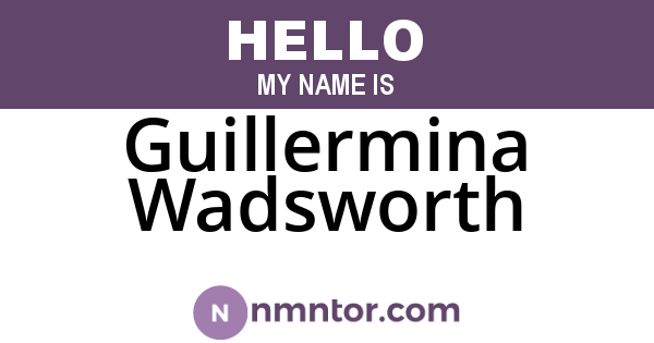 Guillermina Wadsworth