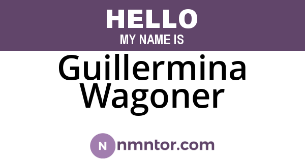 Guillermina Wagoner