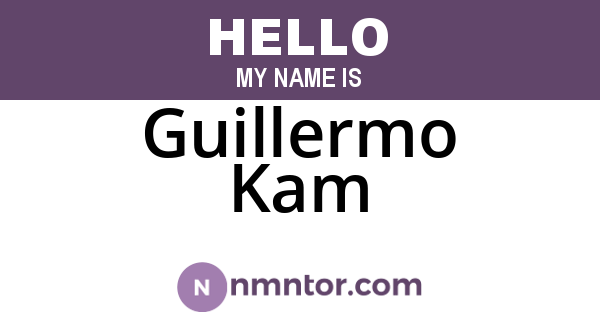 Guillermo Kam