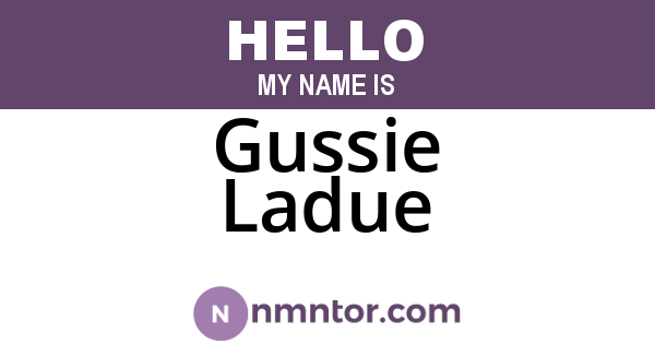 Gussie Ladue