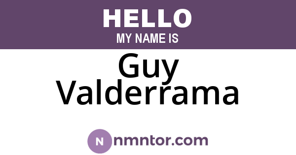 Guy Valderrama