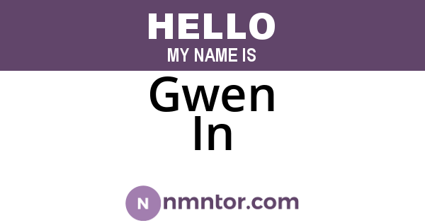 Gwen In